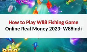 how-to-play-fishing-game-at-w88