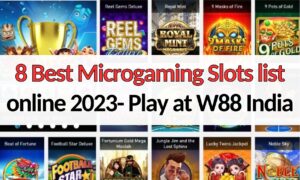 W88indi 8 best microgaming slots list online