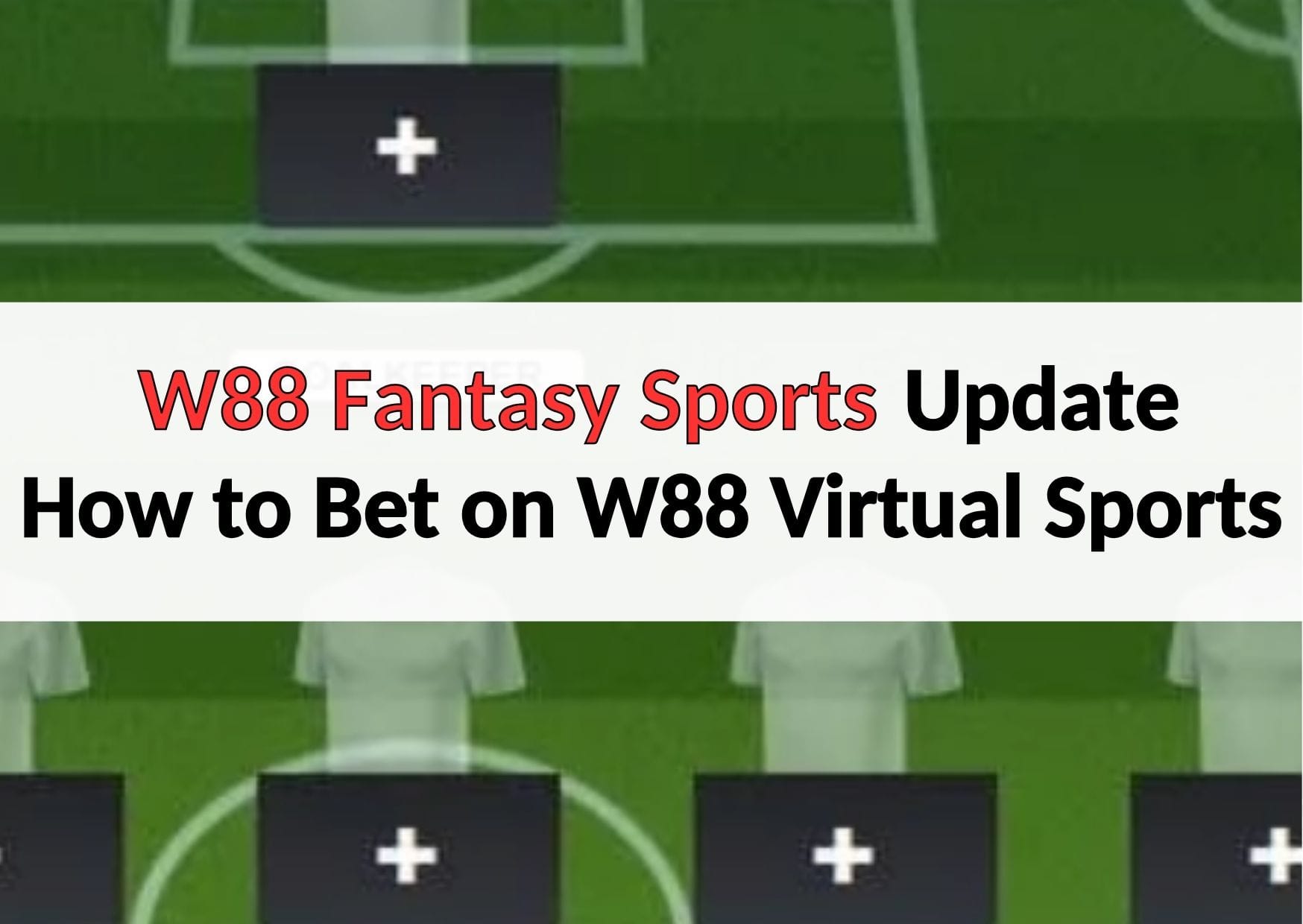 w88 fantasy sports