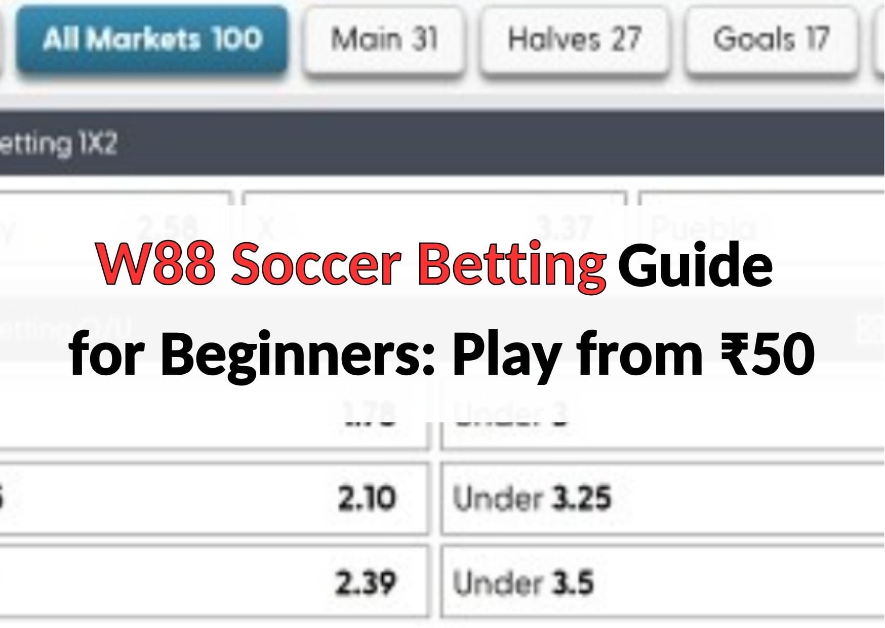 w88 soccer betting guide