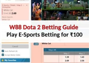 W88 Dota 2 E-sports Betting Guide - Place Live Bets for ₹100