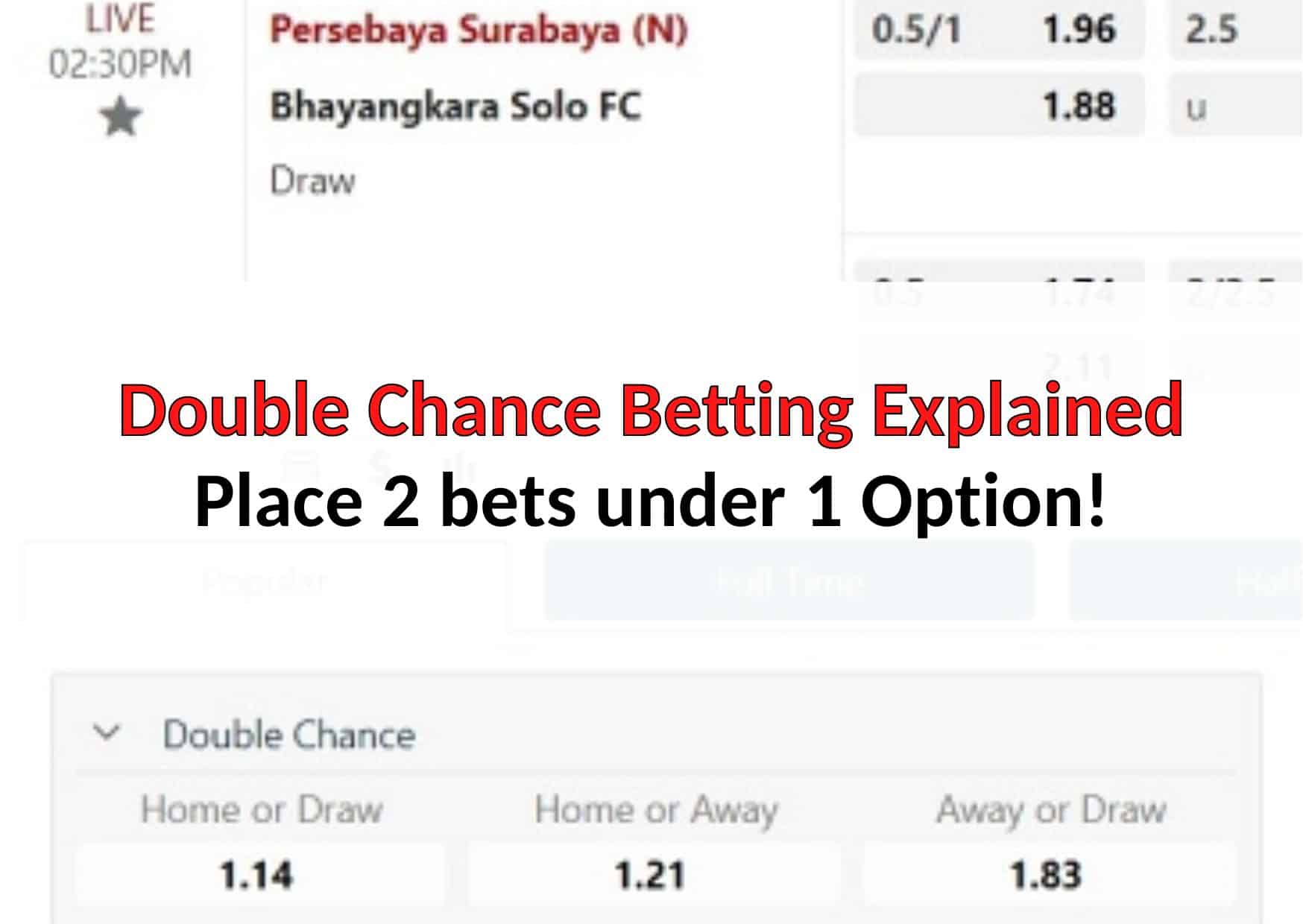 Double Chance Betting Explained: Place 2 bets under 1 Option!