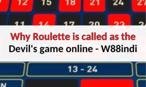 why-is-roulette-called-as-the-devils-game-1-1