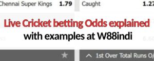 live cricket betting odds explained