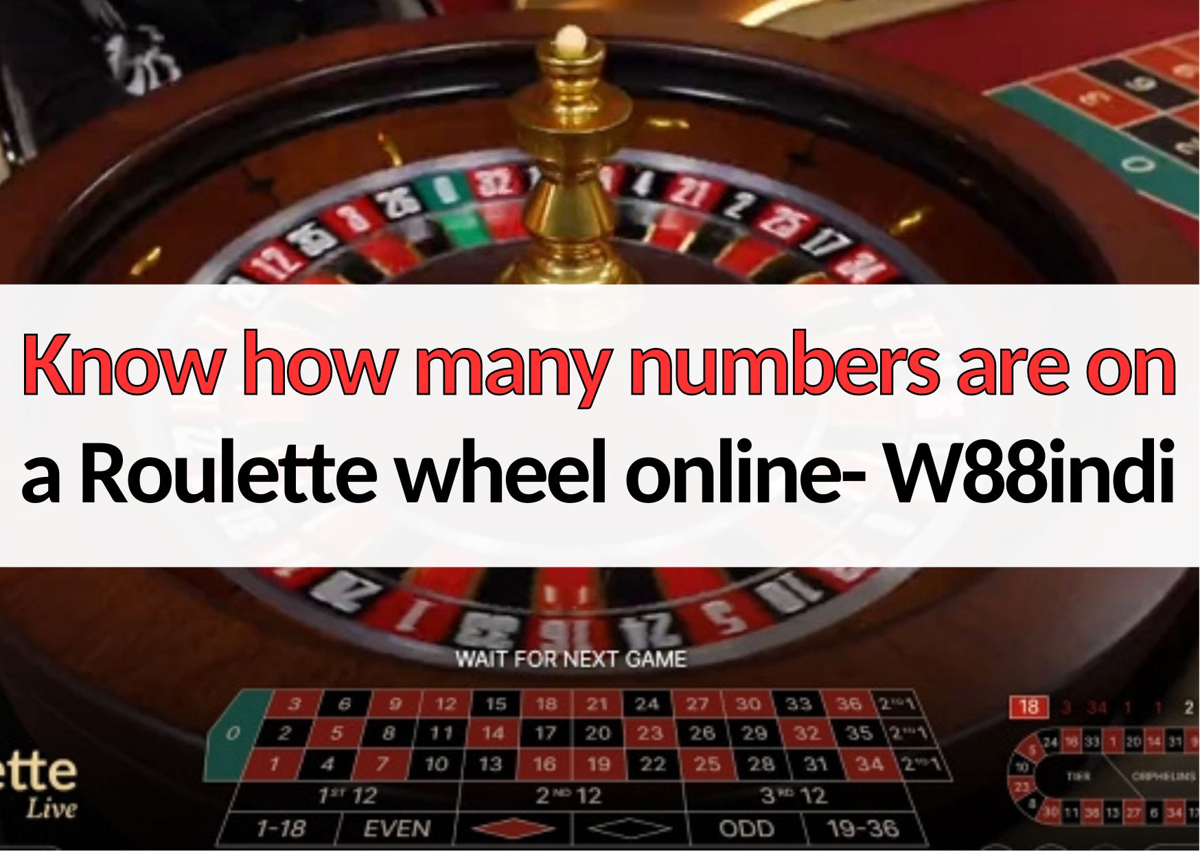 Know how many numbers are on a roulette wheel online w88indi