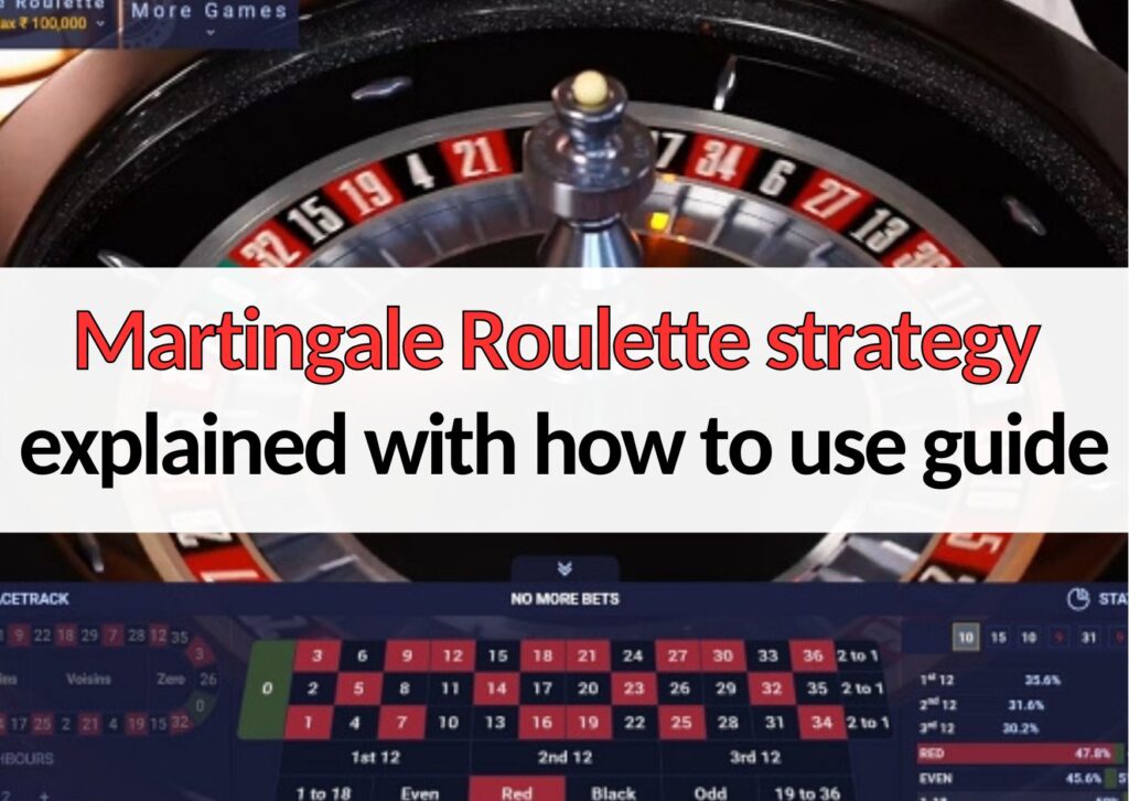 Martingale Roulette strategy explained with how to use guide