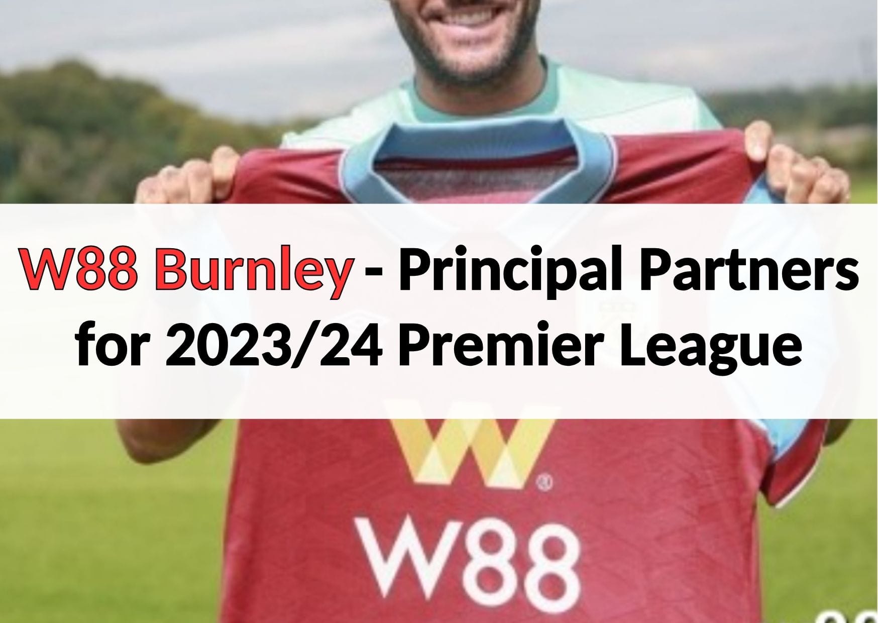 w88 burnley sponsor (1)