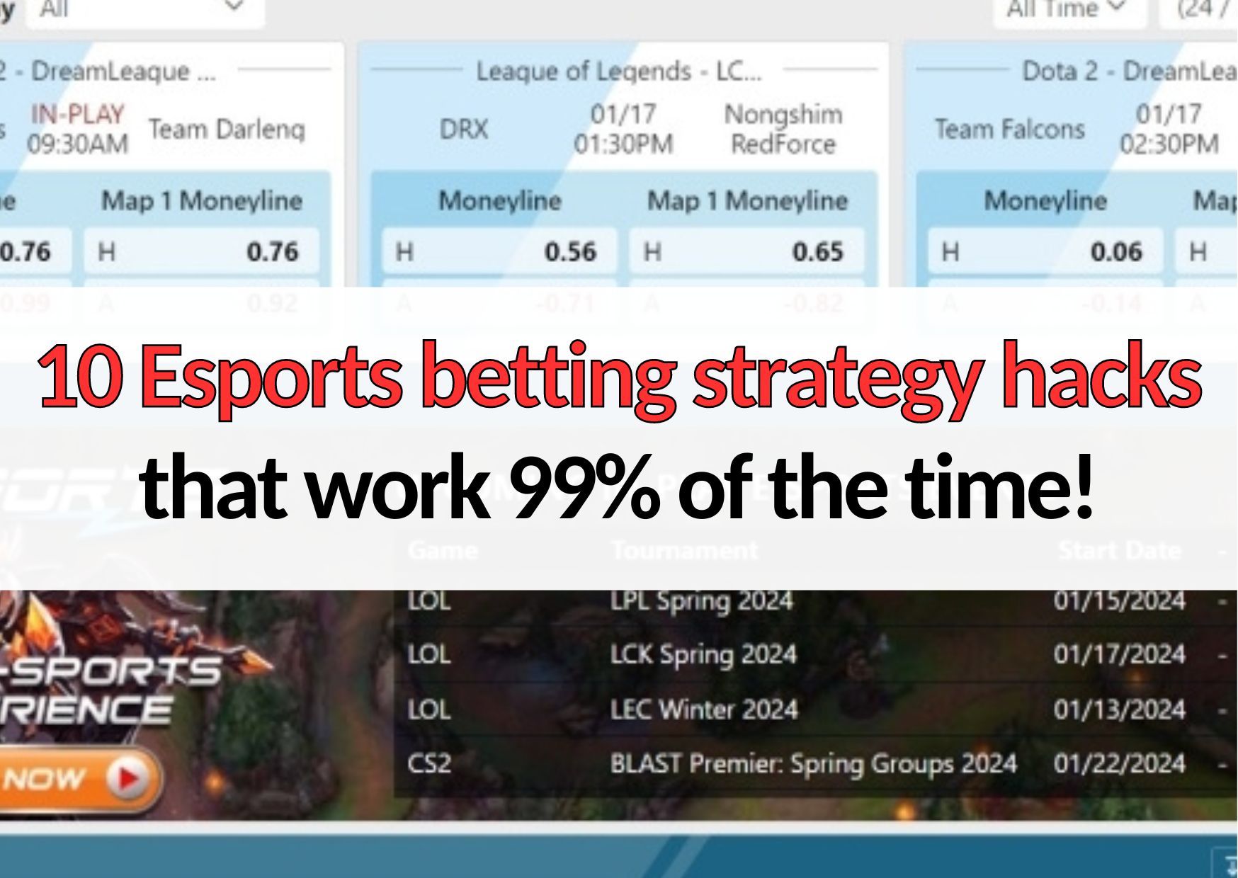 10 Esports betting strategy hacks that work 99 of the time!