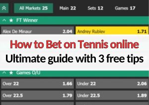 how to bet on tennis online ultimate guide with bonus tips to win