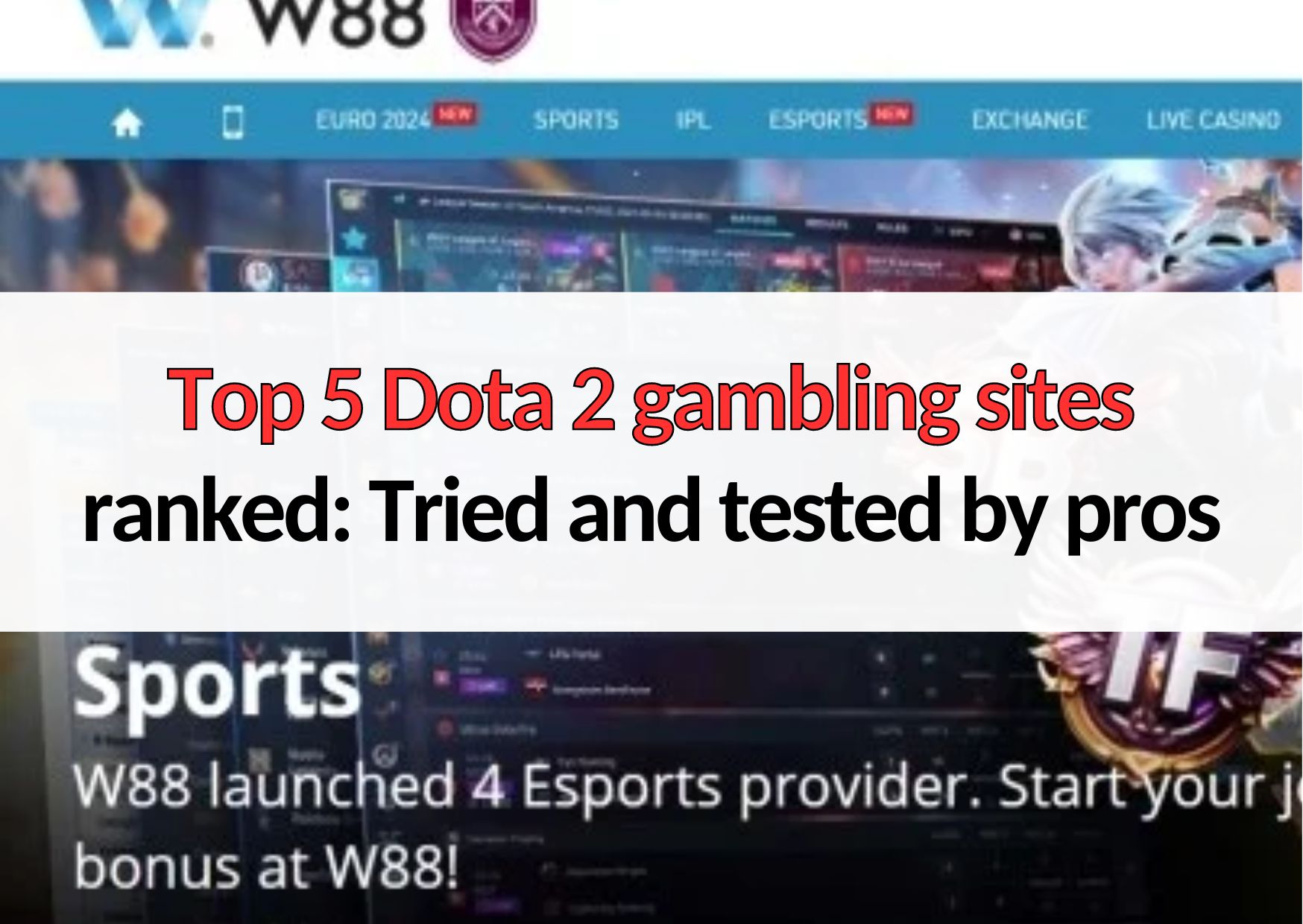 Top 5 Dota 2 gambling sites ranked: Tried and tested by pros