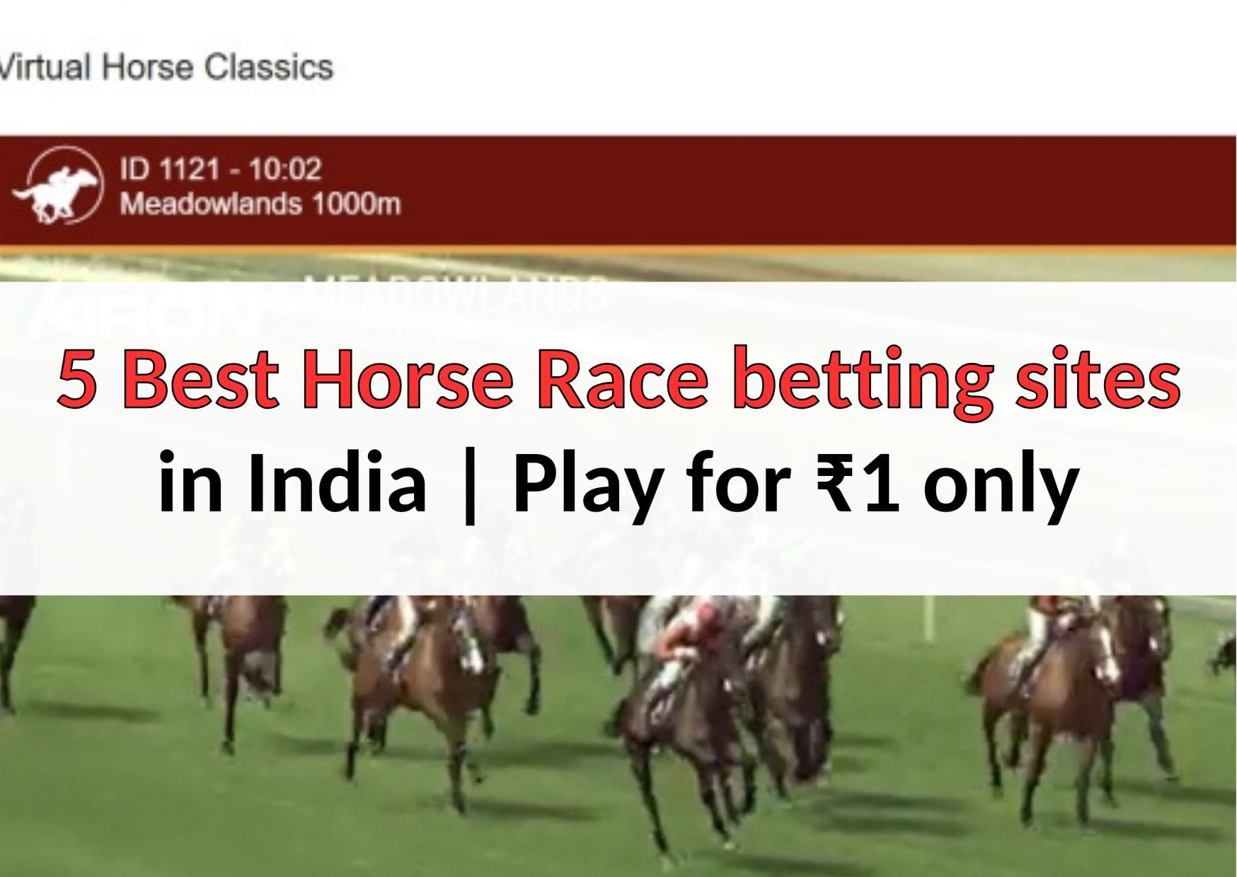 5 Best Horse Race betting sites in India Play for ₹1 only