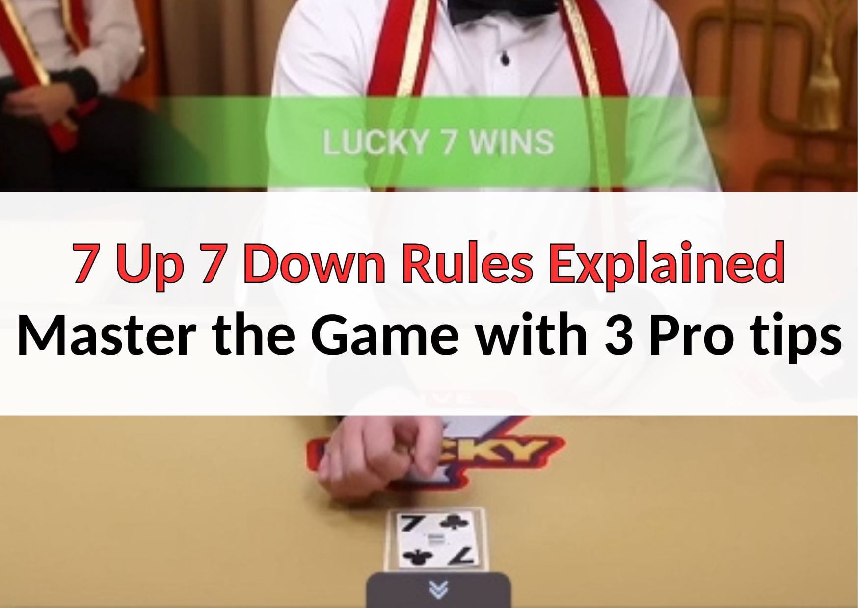 7 Up 7 Down Rules Explained: Master the Game with 3 Pro tips