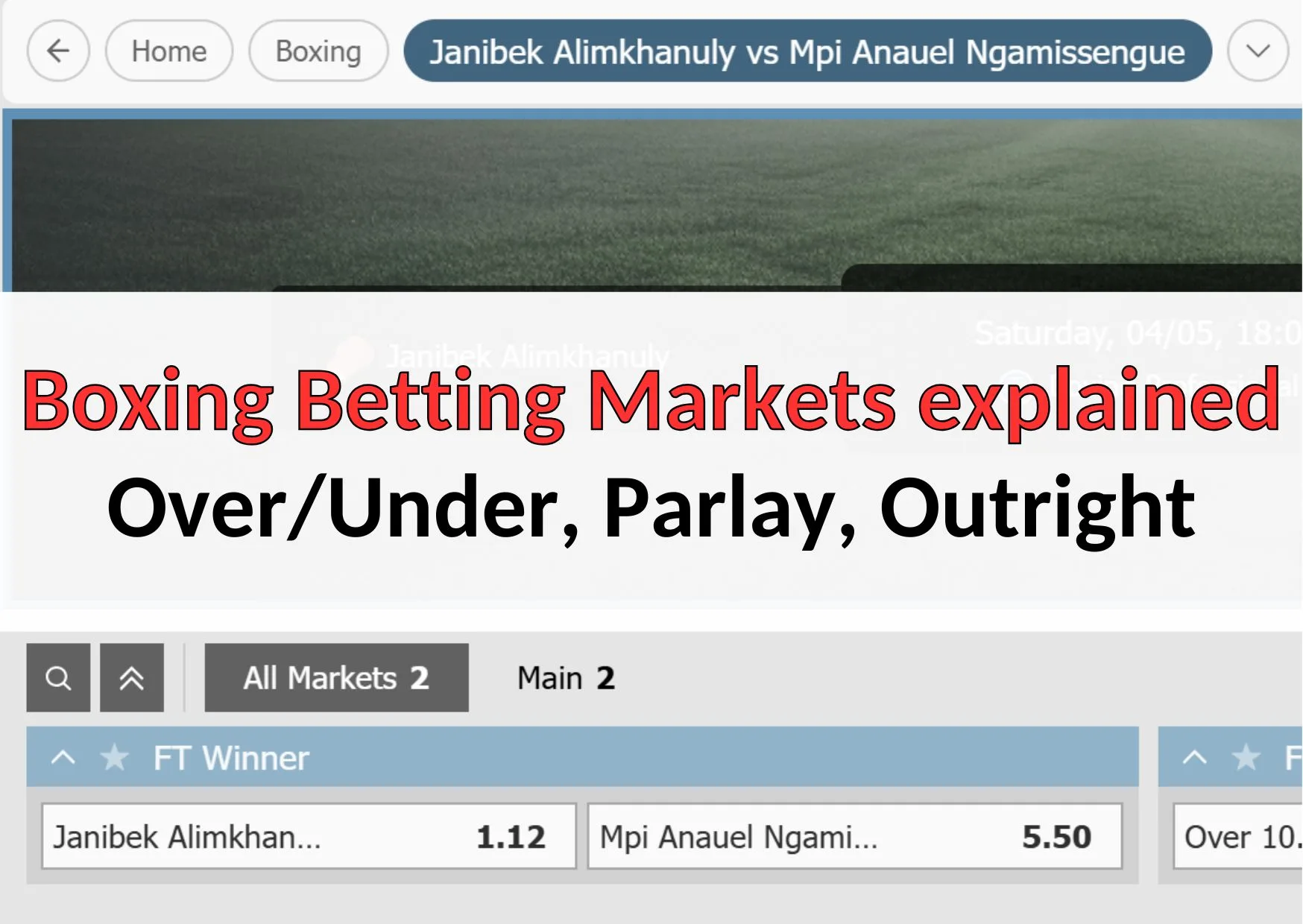Boxing Betting Markets explained - OverUnder, Parlay, Outright