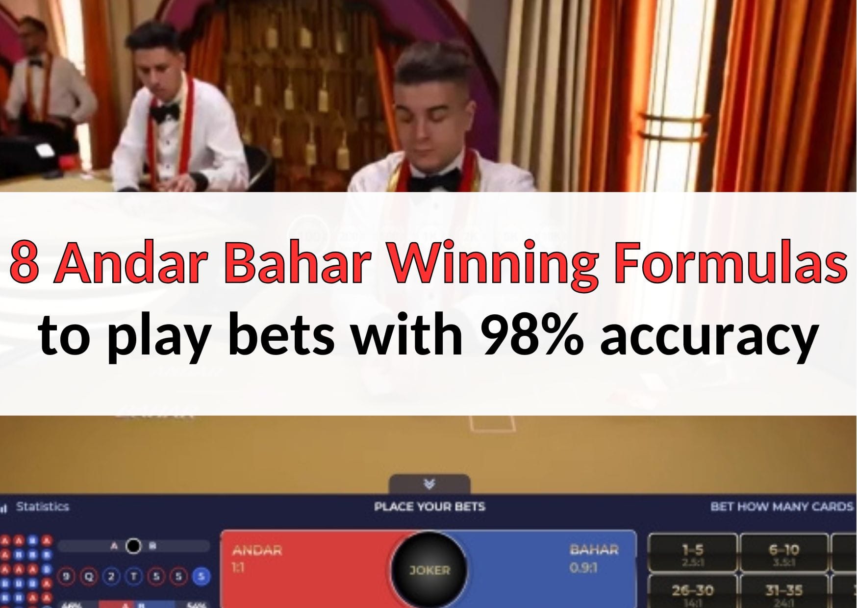 8 Andar Bahar Winning formulas to Place smart bets