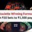 8 Roulette Winning Formulas – Turn ₹10 bets to ₹1,500 payout