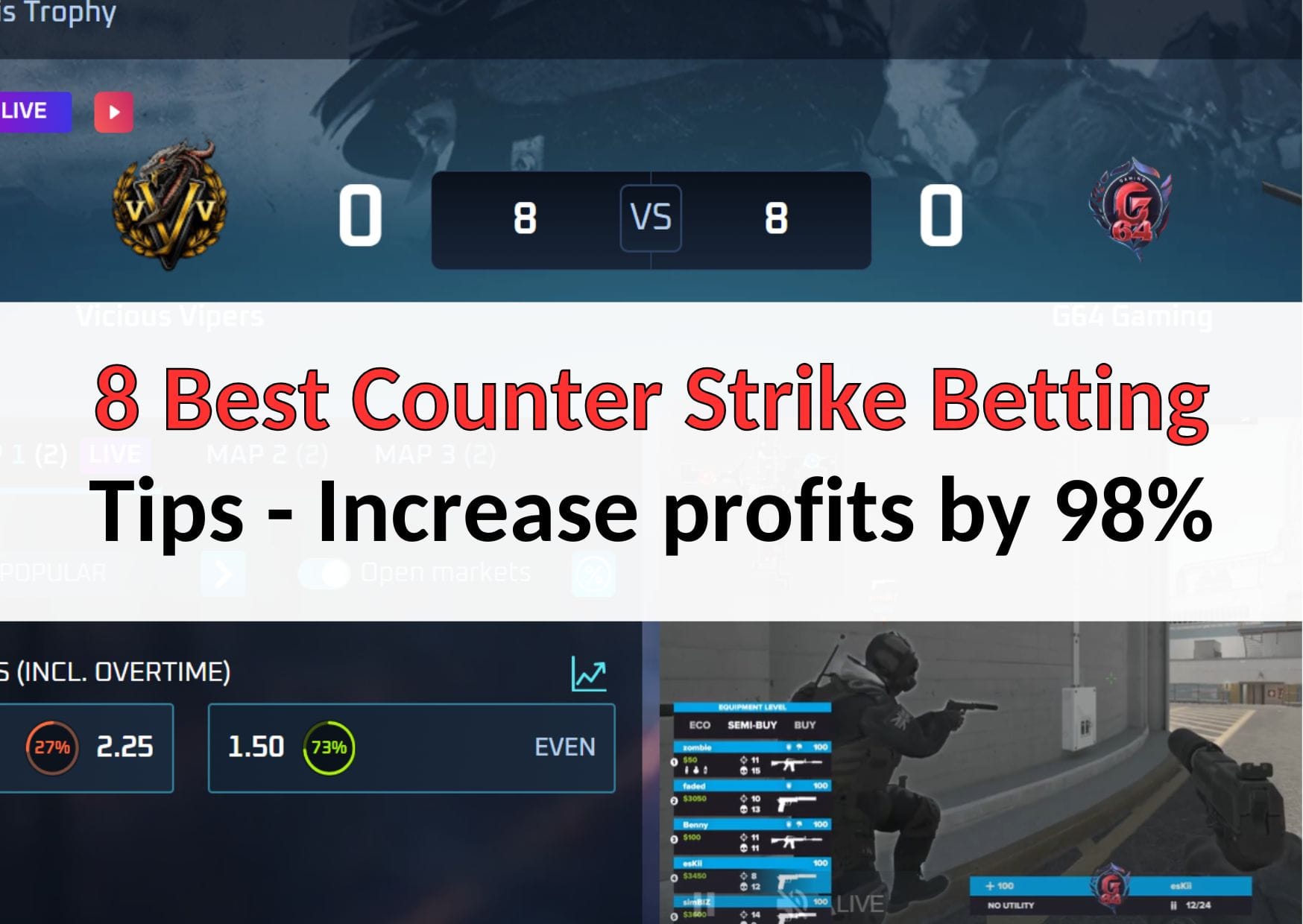8 best counter strike betting tips