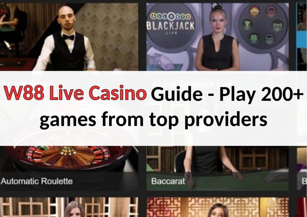 w88 live casino guide