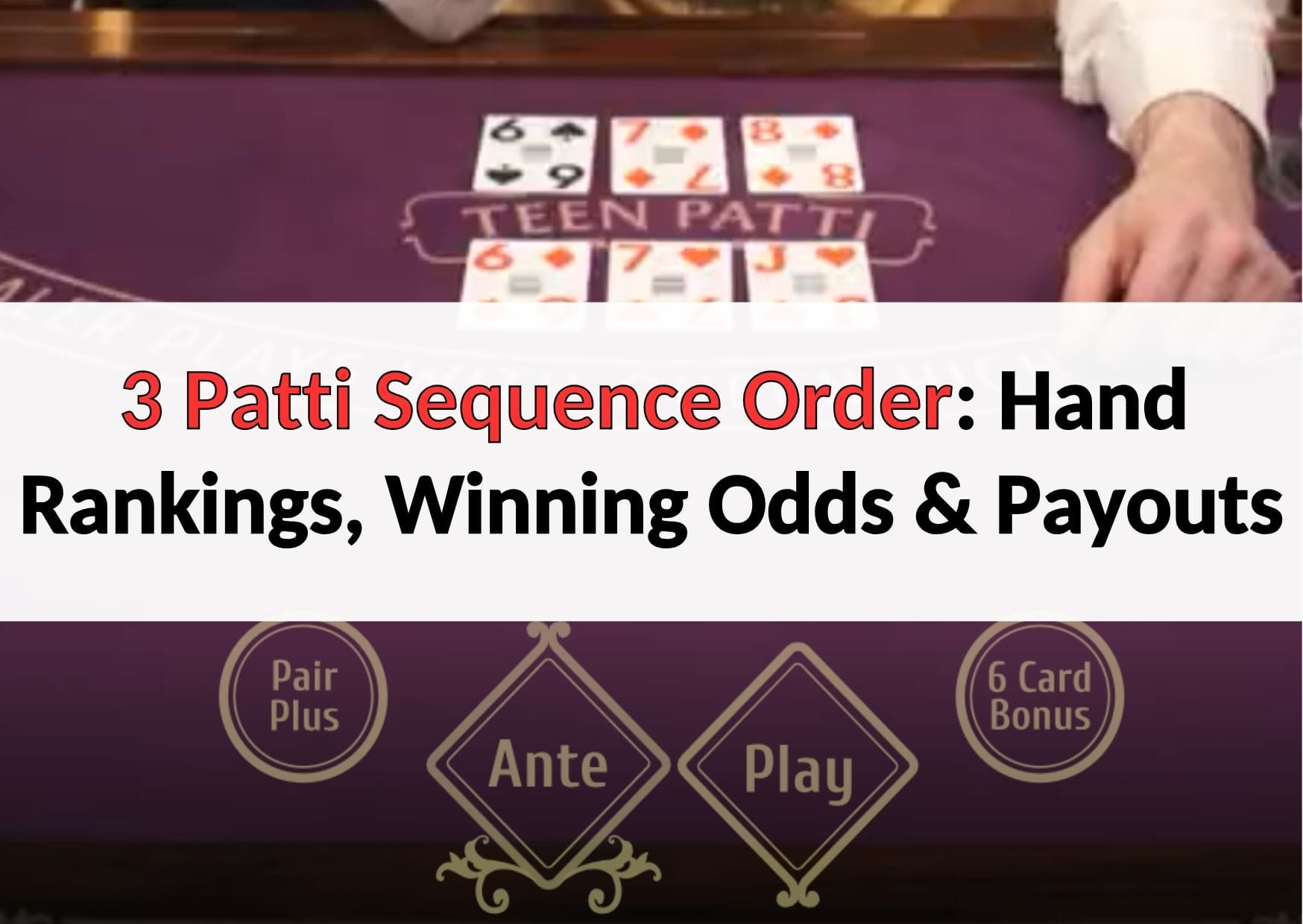 3 Patti Sequence Order w88indi