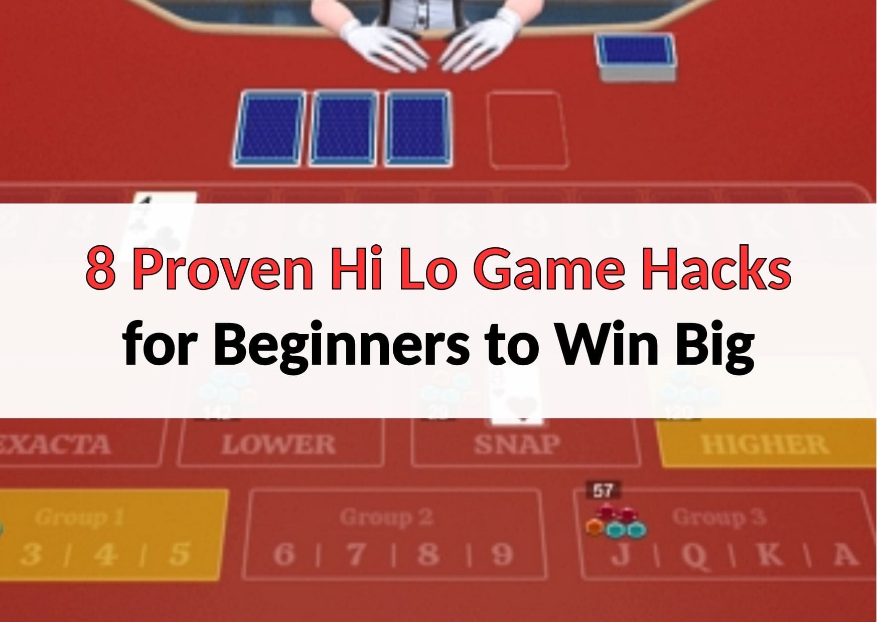 8 hi lo game hack strategies