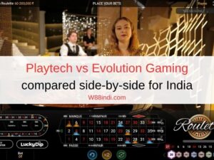 Playtech vs Evolution Gaming compared side-by-side for India Playtech vs Evolution Gaming compared side-by-side for India