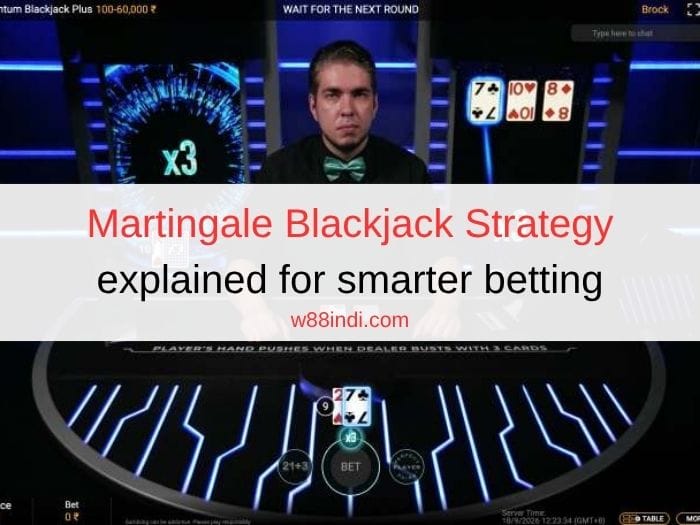 Martingale Blackjack Strategy explained for smarter betting