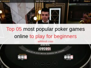 Top 05 most popular poker games online to play for beginners